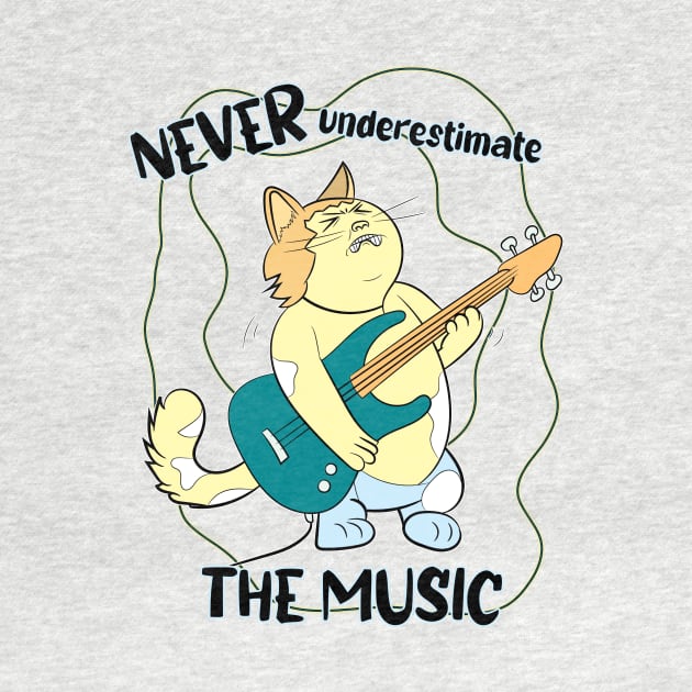 Never underestimate the music by MusicianCatsClub